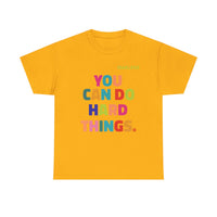 Load image into Gallery viewer, "You Can Do Hard Things" 2 - Gildan 5000 Heavy Cotton Tee - PERSONALIZED