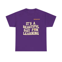 Load image into Gallery viewer, "It's a Beautiful Day for Learning" 2 - Gildan 5000 Heavy Cotton Tee - PERSONALIZED