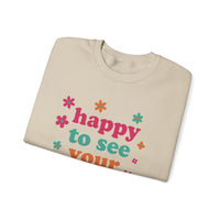 Load image into Gallery viewer, "Happy To See Your Face" 1 - Gildan 18000 Crewneck Sweatshirt
