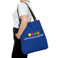 Load image into Gallery viewer, "All We Need Is Pickleball" 1 - Canvas Tote 18" x 18"