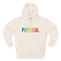Load image into Gallery viewer, "Physical Therapy" 08a - Lane Seven LS14001 Premium Hooded Sweatshirt- PERSONALIZED