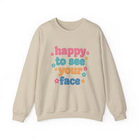 Load image into Gallery viewer, "Happy To See Your Face" 2 - Gildan 18000 Crewneck Sweatshirt
