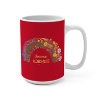 Load image into Gallery viewer, "Choose Kindness" 15oz Ceramic Mug 4 — Rainbow Floral Design | Printed On Demand | Teacher &amp; Everyday Gift