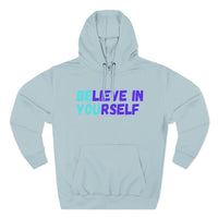 Load image into Gallery viewer, "Believe In Yourself BE YOU" 4 - Lane Seven LS14001 Premium Hooded Sweatshirt