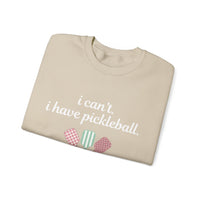 Load image into Gallery viewer, "Can't Pickleball" 4 - I Can't I Have Pickleball - Gildan 18000 Crewneck Sweatshirt