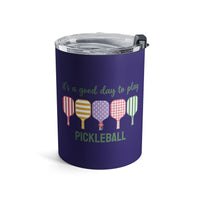 Load image into Gallery viewer, "It's A Good Day To Play Pickleball" 1 - Tumbler 10oz - PERSONALIZED