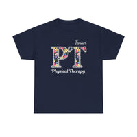 Load image into Gallery viewer, "Physical Therapy" 18a - Gildan 5000 Heavy Cotton Tee - PERSONALIZED
