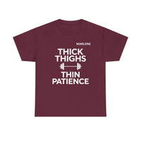 Load image into Gallery viewer, "Thick Thighs, Thin Patience" 2 - Gildan 5000 Heavy Cotton Tee - PERSONALIZED