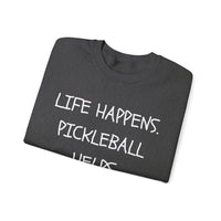 Load image into Gallery viewer, "Life Happens Pickleball Helps" 1 - Gildan 18000 Crewneck Sweatshirt