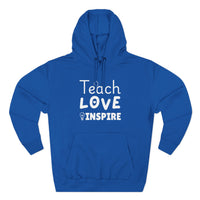 Load image into Gallery viewer, "Teach Love Inspire" 3 - Lane Seven LS14001 Premium Hooded Sweatshirt
