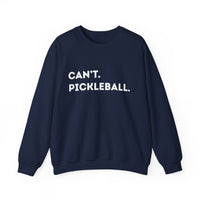 Load image into Gallery viewer, "Can't Pickleball" 2 - Gildan 18000 Crewneck Sweatshirt