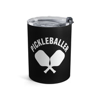 Load image into Gallery viewer, "Pickleballer" 1 - Tumbler 10oz - PERSONALIZED