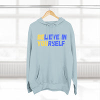 Load image into Gallery viewer, "Believe In Yourself BE YOU" 5 - Lane Seven LS14001 Premium Hooded Sweatshirt