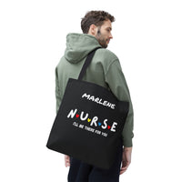 Load image into Gallery viewer, "Nurse I'll Be There For You" Friends - Canvas Tote 18" x 18" - PERSONALIZED