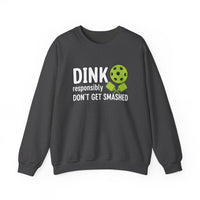Load image into Gallery viewer, "Dink Responsibly Don't Get Smashed" 2 - Gildan 18000 Crewneck Sweatshirt