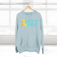 Load image into Gallery viewer, "Believe In Yourself BE YOU" 3 - Lane Seven LS14001 Premium Hooded Sweatshirt