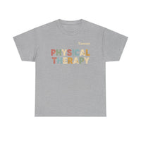 Load image into Gallery viewer, "Physical Therapy" 12a - Gildan 5000 Heavy Cotton Tee - PERSONALIZED