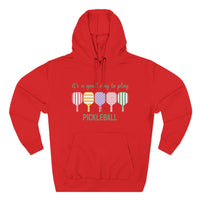 Load image into Gallery viewer, "It's a Good Day To Play Pickleball" 1 - Lane Seven LS14001 Premium Hooded Sweatshirt