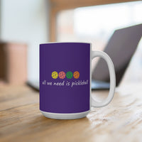 Load image into Gallery viewer, "All We Need is Pickleball" 2 15 oz Ceramic Mug Colorful Pickleballs