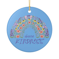 Load image into Gallery viewer, "Choose Kindness" Floral Rainbow Ornament 2 — Single‑Sided Ceramic Keepsake | Printed On Demand, Teacher &amp; Holiday Gift