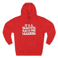 Load image into Gallery viewer, "It's a Beautiful Day for Learning" 1b - Lane Seven LS14001 Premium Hooded Sweatshirt