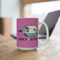 Load image into Gallery viewer, "Dink Positive" 3 15 oz Mug Ceramic Pickleball Paddle Gift
