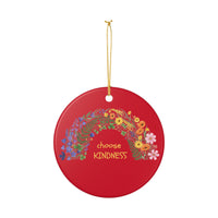 Load image into Gallery viewer, "Choose Kindness" Floral Rainbow Ornament 4 — Single‑Sided Ceramic Keepsake | Printed On Demand, Teacher &amp; Holiday Gift