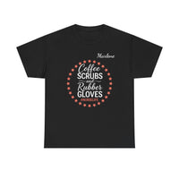 Load image into Gallery viewer, "Coffee Scrubs &amp; Rubber Gloves" 3 - Gildan 5000 Heavy Cotton Tee - PERSONALIZED