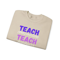 Load image into Gallery viewer, "Teach Compassion. Teach Kindness. Teach Confidence." 1 - Gildan 18000 Crewneck Sweatshirt