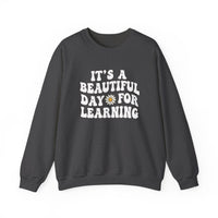 Load image into Gallery viewer, "It's a Beautiful Day For Learning" 1b - Gildan 18000 Crewneck Sweatshirt