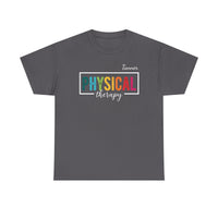 Load image into Gallery viewer, "Physical Therapy" 08a - Gildan 5000 Heavy Cotton Tee - PERSONALIZED