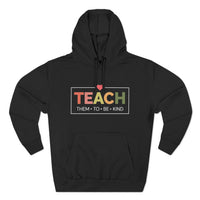 Load image into Gallery viewer, "Teach Them To Be Kind" 1 - Lane Seven LS14001 Premium Hooded Sweatshirt