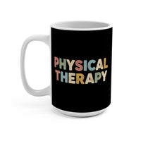 Load image into Gallery viewer, "Physical Therapy" 12a - Ceramic Mug 15 oz - PERSONALIZED