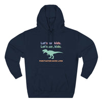 Load image into Gallery viewer, "Let's Eat Kids. Let's Eat, Kids." 2 - Punctuation Saves Lives - Lane Seven LS14001 Premium Hooded Sweatshirt