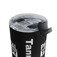 Load image into Gallery viewer, "Physical Therapy" 09a - Tumbler 10oz - PERSONALIZED