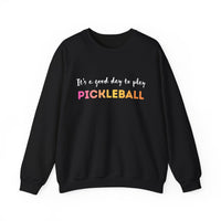 Load image into Gallery viewer, "It's a Good Day To Play Pickleball" 6 - Gildan 18000 Crewneck Sweatshirt