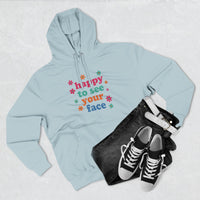 Load image into Gallery viewer, "Happy To See Your Face" 1 - Lane Seven LS14001 Premium Hooded Sweatshirt