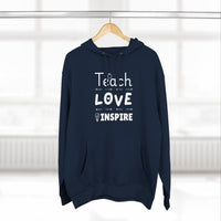 Load image into Gallery viewer, "Teach Love Inspire" 2 - Lane Seven LS14001 Premium Hooded Sweatshirt