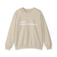 Load image into Gallery viewer, "Can't Pickleball" 1 - I Can't I Have Pickleball - Gildan 18000 Crewneck Sweatshirt
