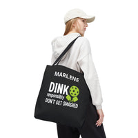 Load image into Gallery viewer, "Dink Responsibly Don't Get Smashed" 2 - Canvas Tote 18" x 18" - PERSONALIZED