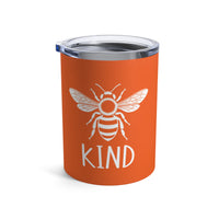 Load image into Gallery viewer, "Bee Kind" 1 - Tumbler 10oz