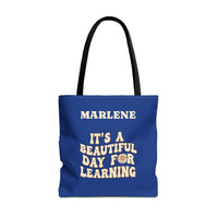 Load image into Gallery viewer, "It's a Beautiful Day For Learning" 2 - Canvas Tote 18" x 18" - PERSONALIZED