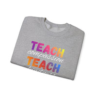 Load image into Gallery viewer, "Teach Compassion. Teach Kindness. Teach Confidence." 4 - Gildan 18000 Crewneck Sweatshirt