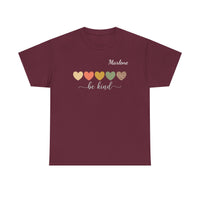 Load image into Gallery viewer, "Be Kind Hearts" 2 - Gildan 5000 Heavy Cotton Tee - PERSONALIZED