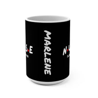 Load image into Gallery viewer, "Nurse I'll Be There For You" Friends - Ceramic Mug 15oz - PERSONALIZED