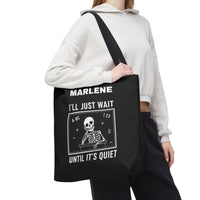 Load image into Gallery viewer, "I'll Just Wait Until It's Quiet" 3 - Canvas Tote 18" x 18" - PERSONALIZED