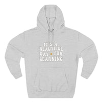 Load image into Gallery viewer, "It's a Beautiful Day for Learning" 1b - Lane Seven LS14001 Premium Hooded Sweatshirt