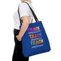 Load image into Gallery viewer, "Teach Compassion. Teach Kindness. Teach Confidence." 4 - Canvas Tote 18" x 18"