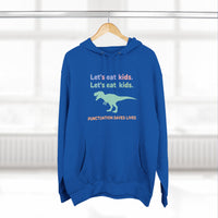 Load image into Gallery viewer, "Let's Eat Kids. Let's Eat, Kids." 2 - Punctuation Saves Lives - Lane Seven LS14001 Premium Hooded Sweatshirt