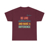 Load image into Gallery viewer, "Be Like Subtraction" - Gildan 5000 Heavy Cotton Tee - PERSONALIZED